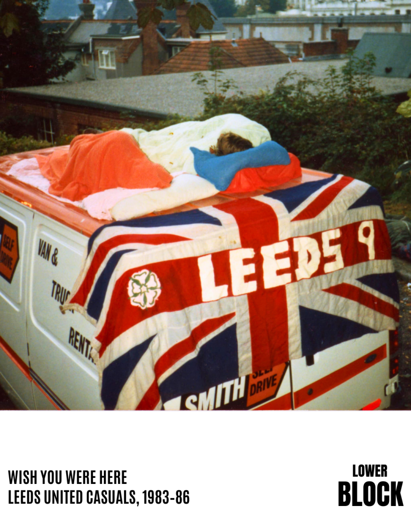Leeds United Casuals - Wish You Were Here