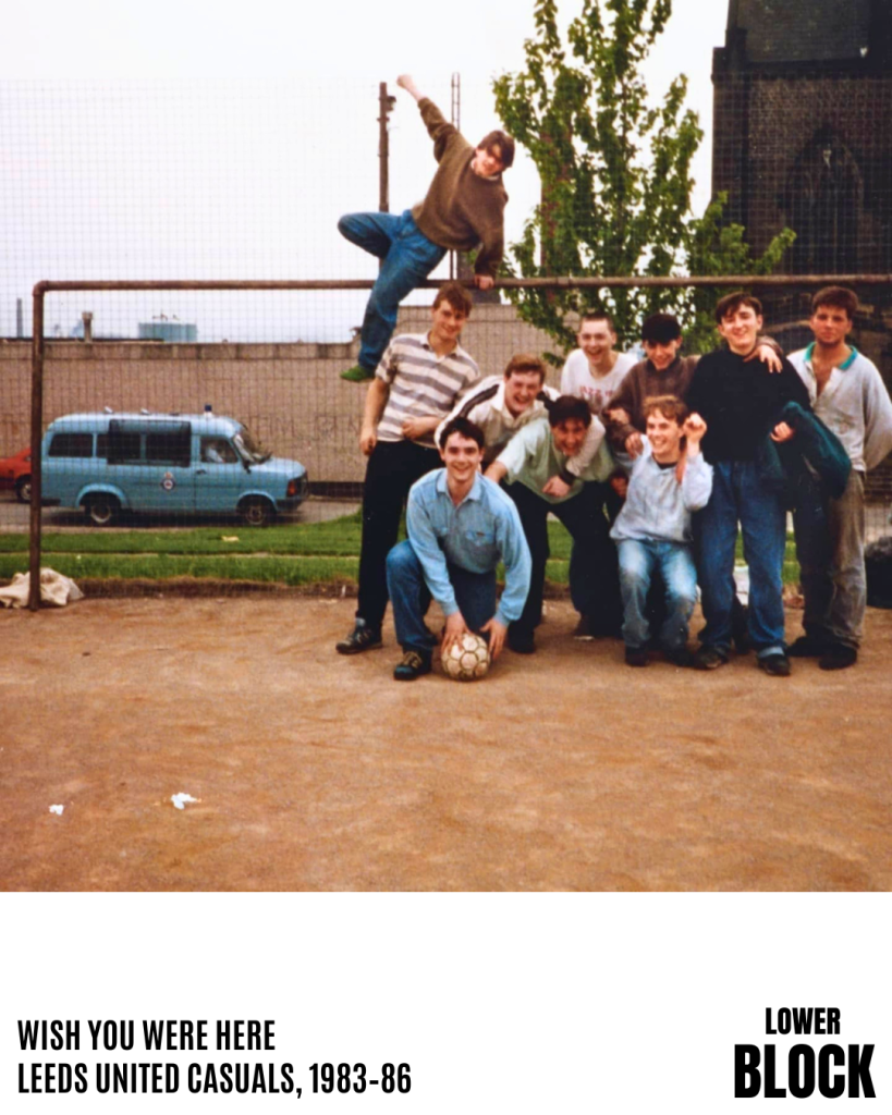 Leeds United Casuals - Wish You Were Here