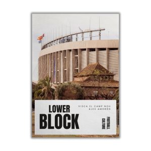 Visca el Camp Nou Lower Block